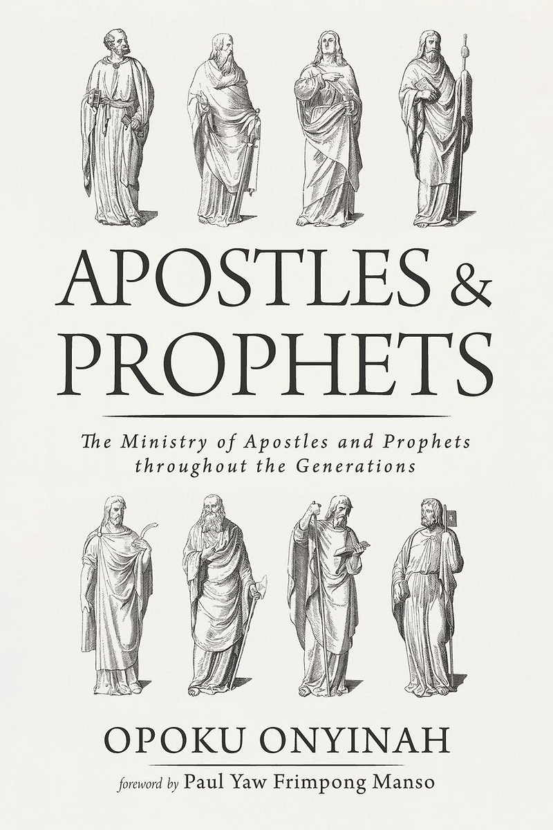 Apostles and Prophets: the Ministry of Prophets Throughout Generations
