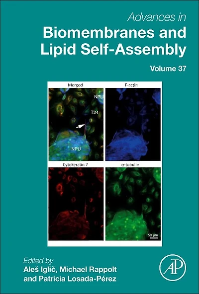 Advances Biomembranes and Lipid Self-Assembly