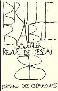 Brille-Babil : squealer revue de l'essai, n°4