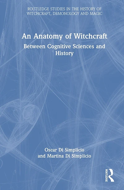 An Anatomy of Witchcraft: Between Cognitive Sciences and History