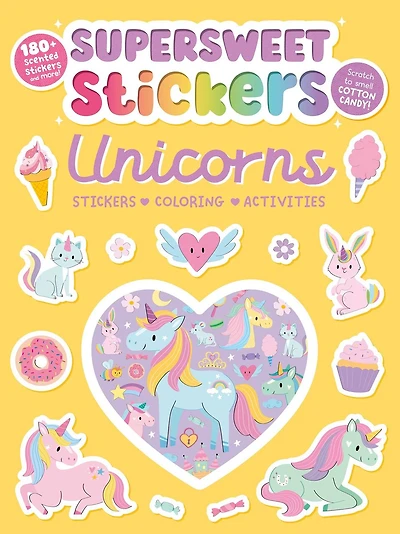 Supersweet Stickers Unicorns: with 180+ Cotton Candy Scented Stickers, Plus Coloring and Activity Pages