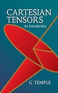 Cartesian Tensors: An Introduction