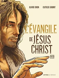 L' Evangile de Jésus-Christ en BD