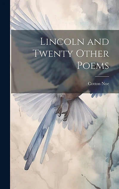 Lincoln and Twenty Other Poems
