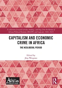 Capitalism and Economic Crime Africa: The Neoliberal Period