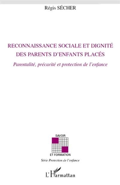 Reconnaissance sociale et dignité parent