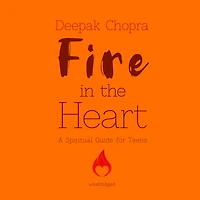 Fire the Heart: A Spiritual Guide for Teens