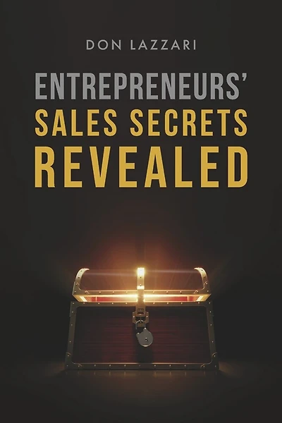 Entrepreneurs' Sales Secrets Revealed