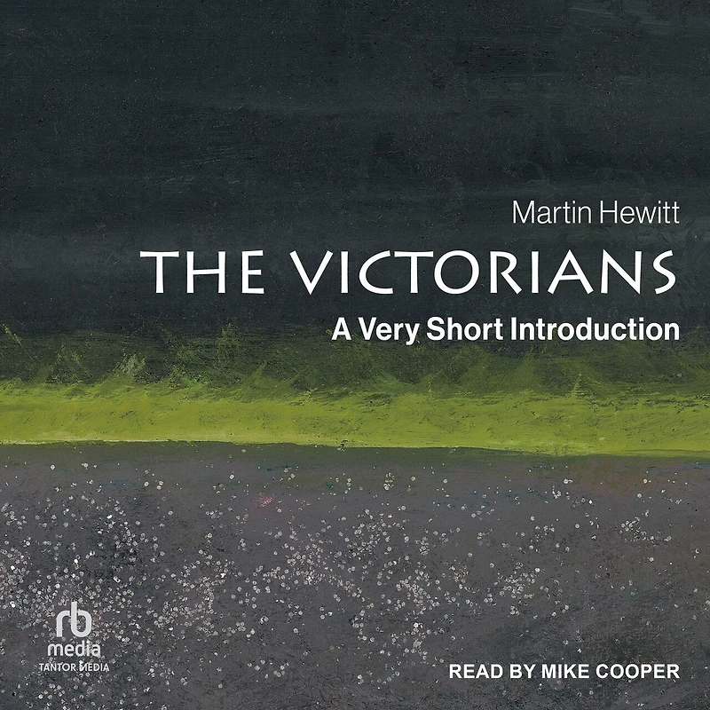 The Victorians: A Very Short Introduction