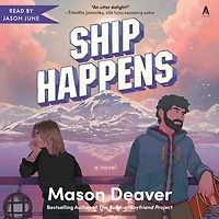 Ship Happens: A Novel