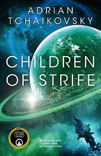 Children of Strife: Children of Time, Book Four