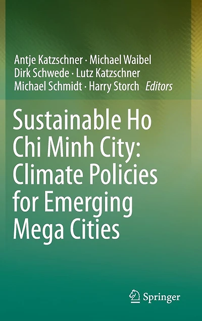 Sustainable Ho Chi Minh City: Climate Policies For Emerging Mega Cities