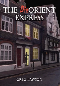 The DisOrient Express: One Way Ticket