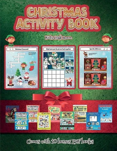 Kids Craft Room (christmas Activity Book): This Book Contains 30 Fantastic Christmas Activity Sheets For Kids Aged 4-6.