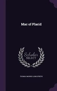 Mac of Placid (Classic Reprint)