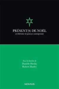 Présent(s) de Noël en littérature jeunesse contemporaine