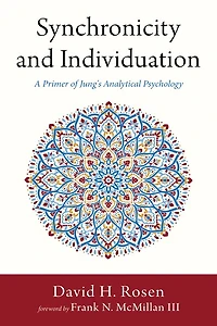 Synchronicity and Individuation: A Primer of Jung's Analytical Psychology