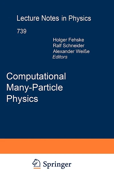 Computational Many-Particle Physics