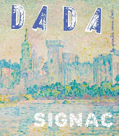Dada, n°255. Signac