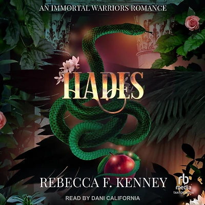 Hades: An Immortal Warriors Romance