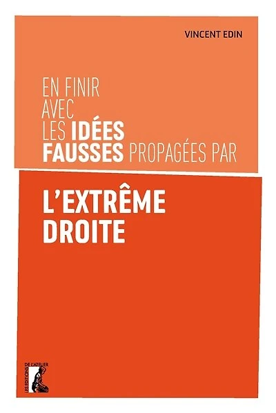 En finir avec les idées fausses propagées par l'extrême droite