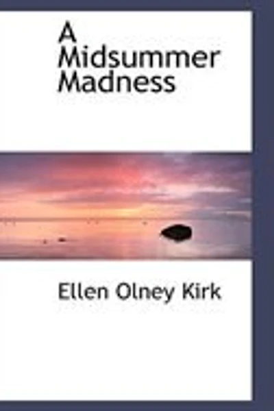 A Midsummer Madness