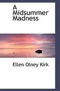 A Midsummer Madness