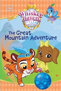 The Great Mountain Adventure (Disney Palace Pets: Whisker Haven Tales)