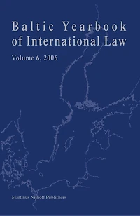 Baltic Yearbook of International Law, Volume 6 (2006)