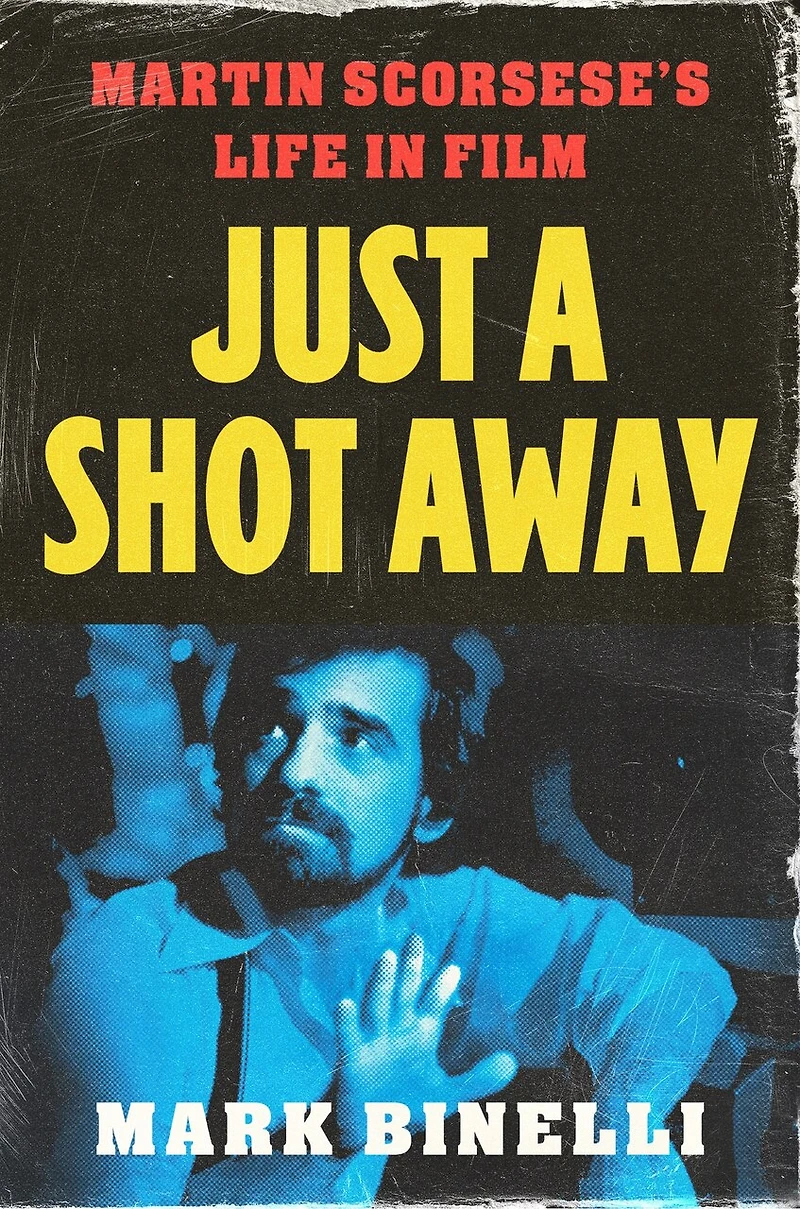 Just a Shot Away: Martin Scorsese's Life Film