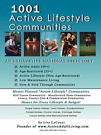 1001 Active Lifestyle Communities: By the Owner of www.ActiveAdultLiving.com