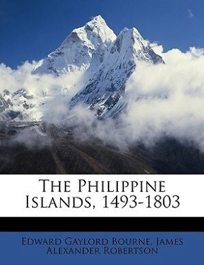 The Philippine Islands, 1493-1803