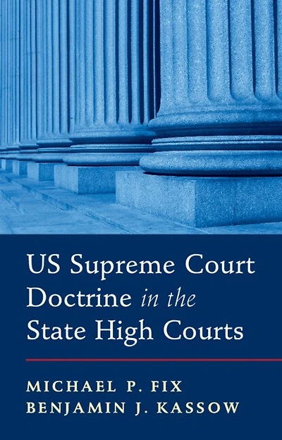 US Supreme Court Doctrine the State High Courts