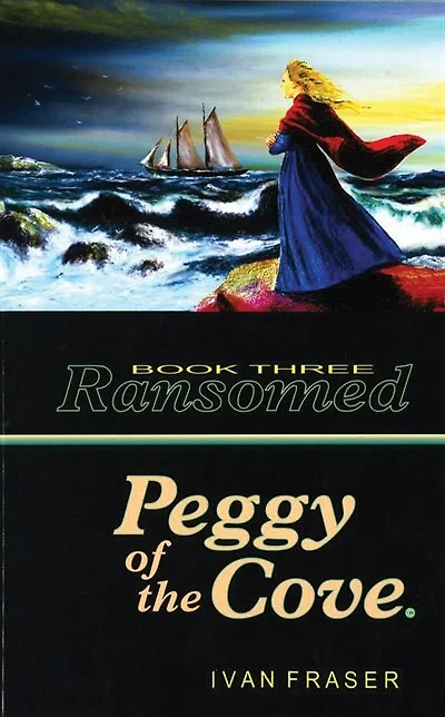 Peggy of the Cove: Ransomed Book 3