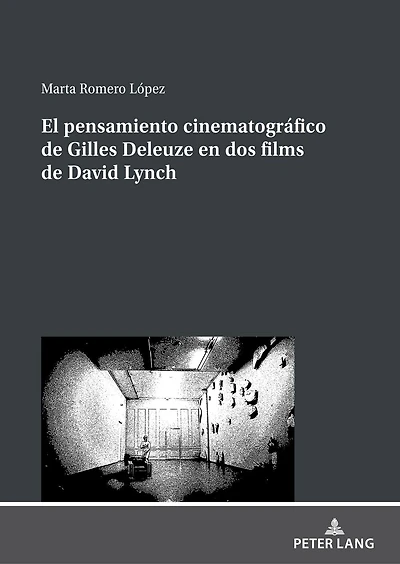 El pensamiento cinematográfico de Gilles Deleuze en dos films David Lynch
