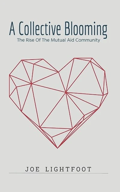 A Collective Blooming: The Rise Of The Mutual Aid Community