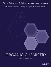 Organic Chemistry, Study Guide & Student Solutions Manual