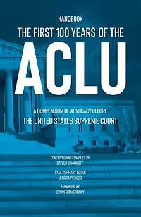 The First 100 Years of the ACLU