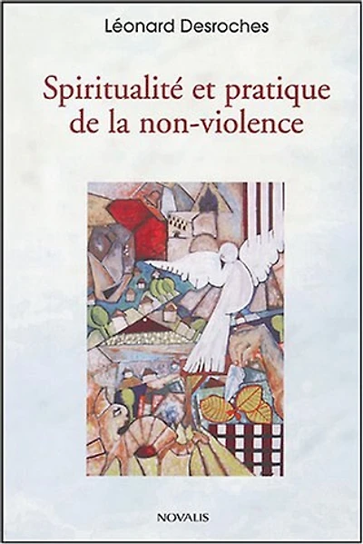 Spiritualité et pratique de la non-violence