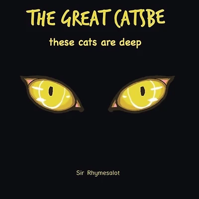 The Great Catsbe: These cats are deep