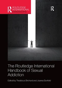 Routledge International Handbook Of Sexual Addiction