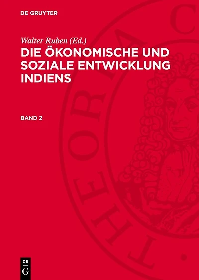 Die ökonomische und soziale Entwicklung Indiens. Band 2