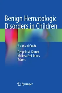 Benign Hematologic Disorders Children: A Clinical Guide