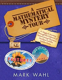 A Mathematical Mystery Tour: Higher-Thinking Math Tasks (Grades 5-12)