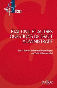 Etat civil et autres questions de droit administratif