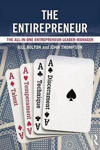 The Entirepreneur: All-In-One Entrepreneur-Leader-Manager