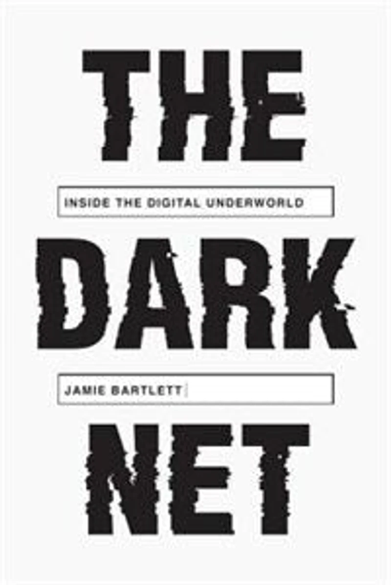 The Dark Net: Inside Digital Underworld