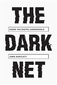 The Dark Net: Inside Digital Underworld