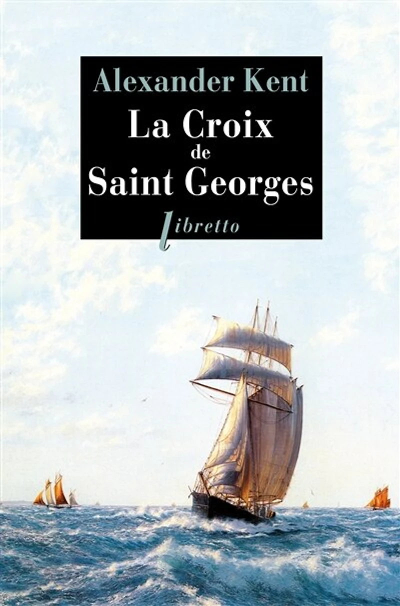 La croix de saint Georges: une aventure de Richard et Adam Bolitho