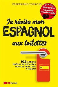 Je révise mon espagnol aux toilettes